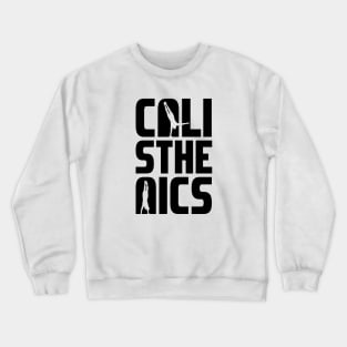 Calisthenics Crewneck Sweatshirt